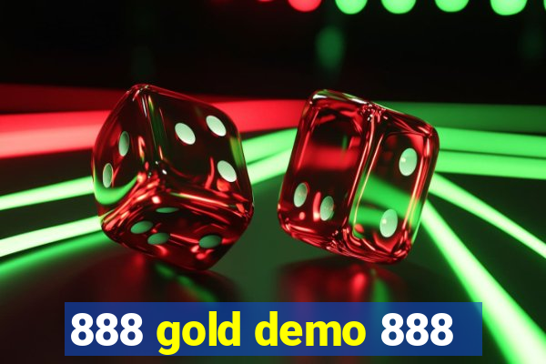 888 gold demo 888